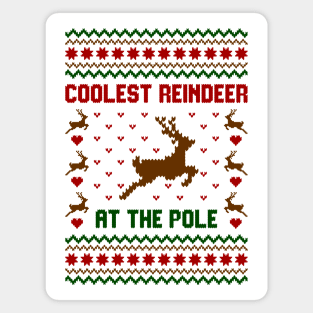 Coolest reindeer at the pole ugly sweater Magnet